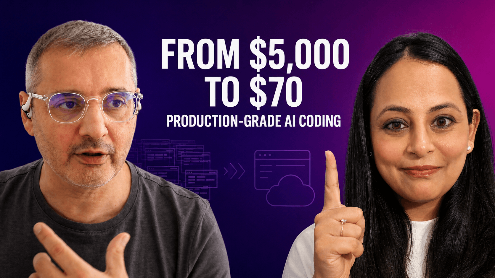 Fran Muñoz and Neha Setia Nagpal beside the words “From $5,000 to $70: Production-grade AI coding.”